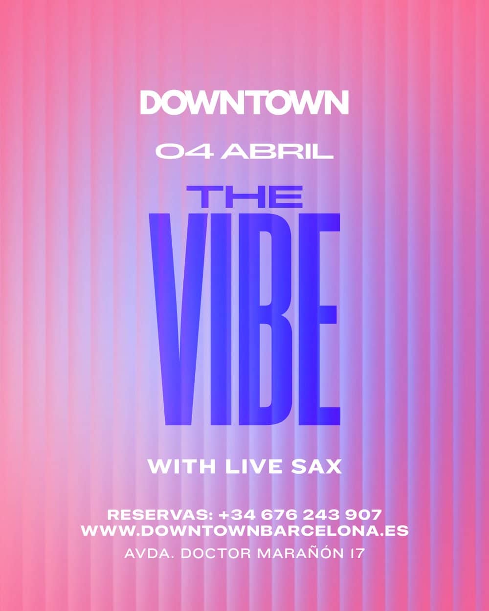 The Vibe Saturday - Downtown poster